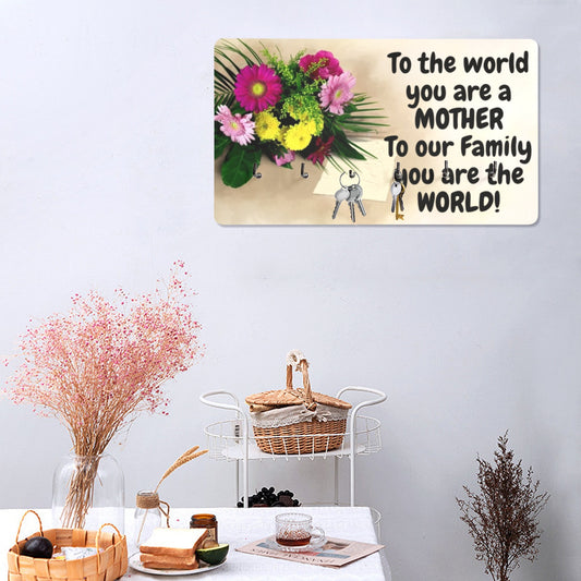 To the World You Are A Mother Wall Mounted Decor Key Holder - Wall Decor Key Holder - Zanlana Design and Home Decor
